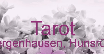 Tarot Bergenhausen, Hunsrück | Top-Experten für Kartenlegen, Wahrsagen, Hellsehen, Zukunftsdeutung.